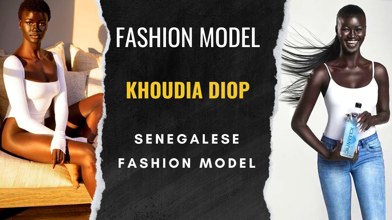 Khoudia Diop | Senegalese fashion model | Nicknamed the "Melanin Goddess."