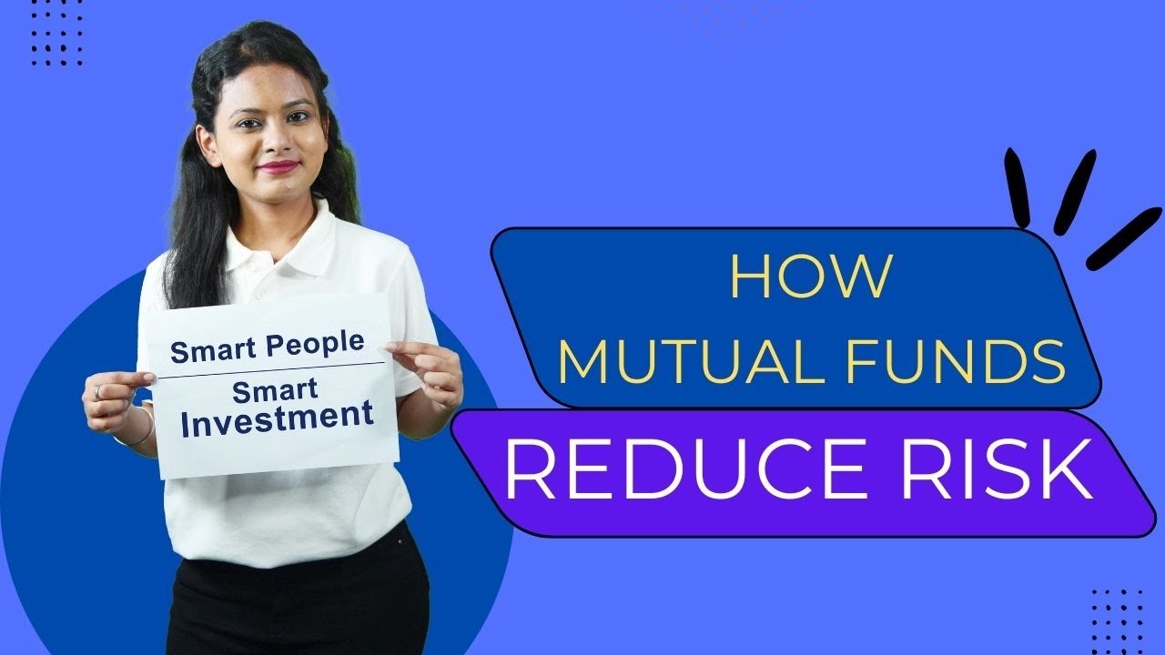 How Mutual Funds reduce risks YouTube
