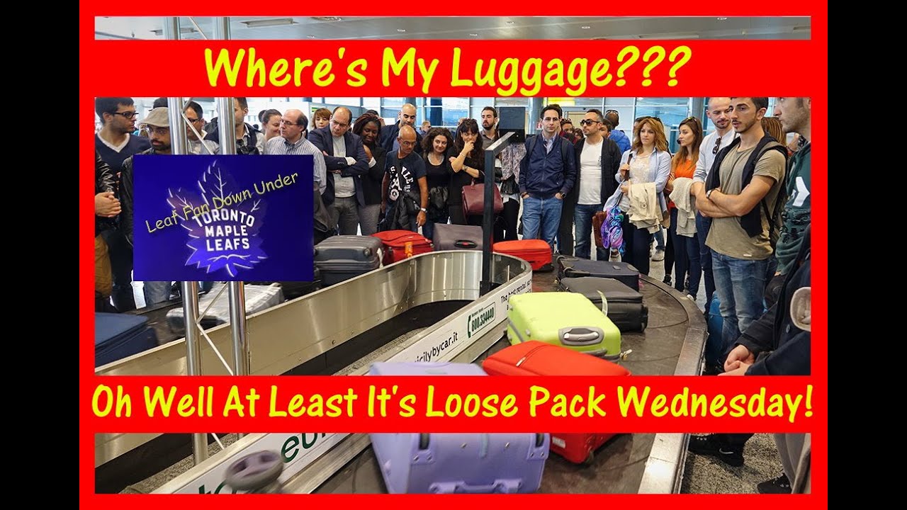 Where's My Luggage??? At Least it's Loose Pack Wednesday! YouTube