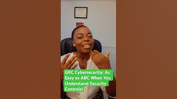 GRC Cybersecurity: As Easy as ABC When You Understand Security Controls#grc#cybersecurity#rmf#grc