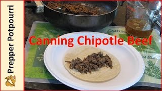 Canning \& Taste Testing Chipotle Beef