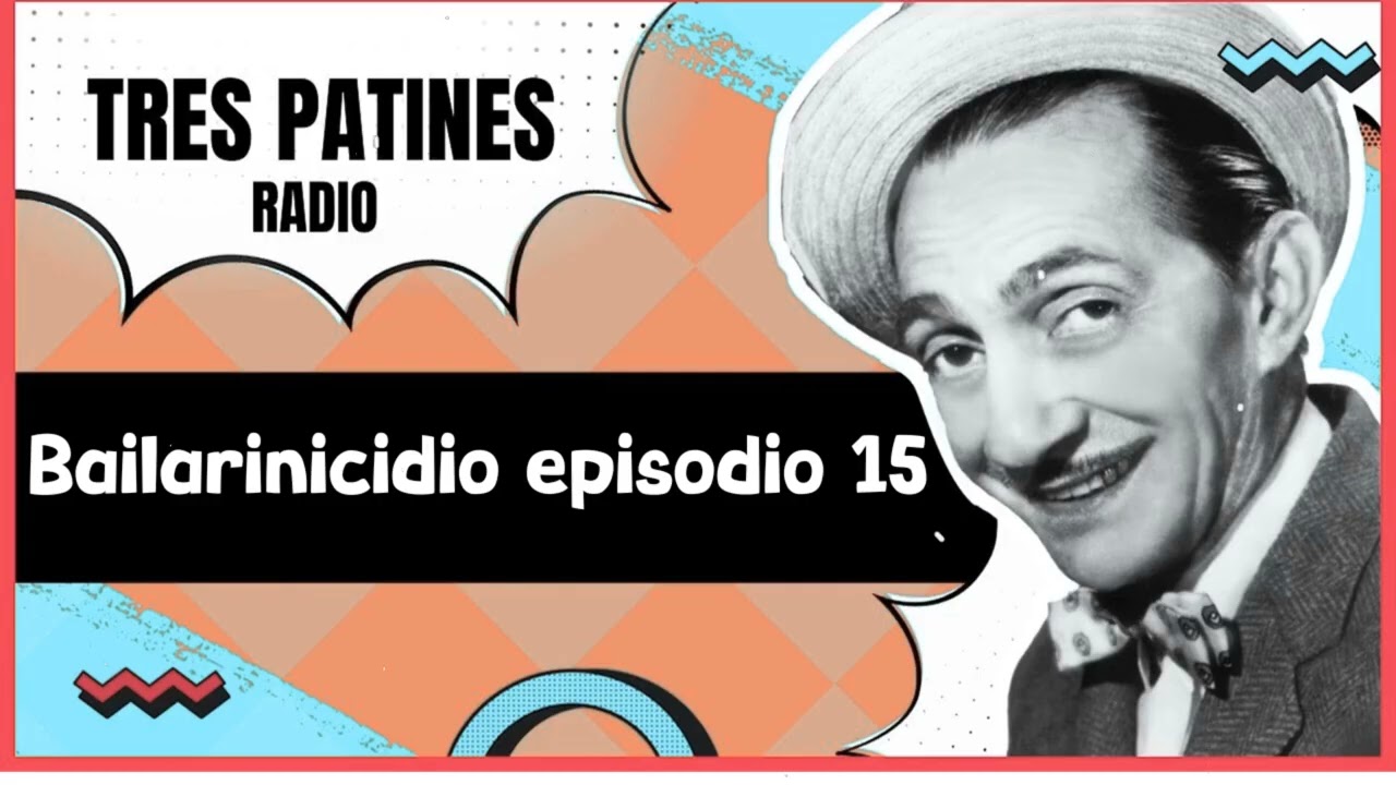 TRES PATINES RADIO _Automovilicidio episodio 13,14#trespatinesradio #latremendacorte2025