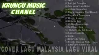 Cover Lagu Malaysia Terbaru 2022 - Lagu Enak Didengar - Lagu Pengantar Tidur - Lagu Saat Kerja