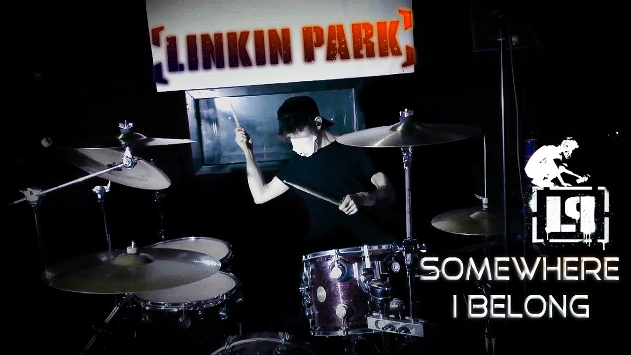 Linkin Park Drums. Linkin park somewhere i belong