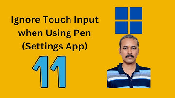 How to Enable or Disable “Ignore Touch Input when Using Pen” in Windows 11 Settings | GearUpWindows