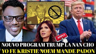 🔴GWO NOUVEL;NOUVO PROGRAM TRUMP LA DEVAN LAJISTIS,KRISTIE NOEM MANDE PADON,2 BATO FRAPE ANSANM 15 Mò