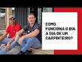 Como funciona o dia a dia de um carpinteiro?