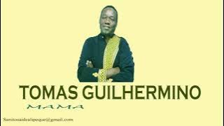 Tomas Guilhermino - MAMA ( audio)