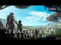 A Plague Tale: Requiem − Глава 1. Под иным солнцем − Без комментариев [PC | 2K | 60FPS]