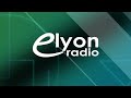 Radio Elyon | L'invité du jour de la rédaction