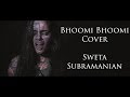 Bhoomi Bhoomi - Cover | Sweta Subramanian | Chekka