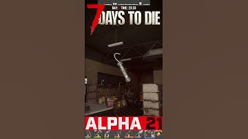 7 Days To Die | ALPHA 21| DYNAMITE