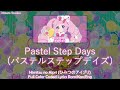 FULL Pastel Step Days パステルステップデイズ Himitsu No Aipri ひみつのアイプリ Color Coded Lyrics Rom Kan Eng