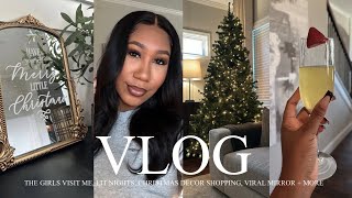 VLOG | THE GIRLS VISIT ME, LIT WEEKEND, EARLY CHRISTMAS SHOPPING, VIRAL MIRROR, UPDATES, GYM + MORE