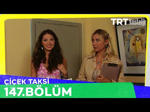 Çiçek Taksi 147. Bölüm @NostaljiTRT