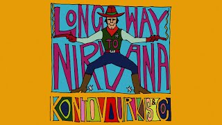 Download Lagu Kontovourkis \u0026 Co - Long Way to Nirvana (Official Video) MP3 Download Lagu Kontovourkis \u0026 Co - Long Way to Nirvana (Official Video) MP3