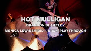 Hot Mulligan - Monica Lewinskibidi Official Drum Playthrough