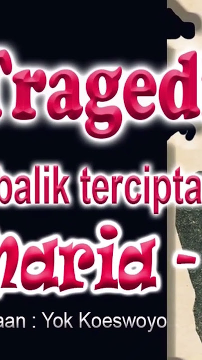 kisah lagu 'MARIA'-nya Koes Plus #euis - busana dalam mimpi