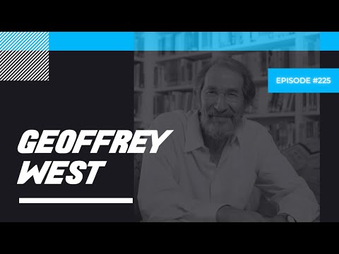 Geoffrey West - The Universal Laws of Growth