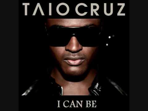 Taio Cruz - I Can Be 2010 mix