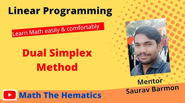 Dual simplex method।। সিমপ্লেক্স ম্যাথড।। Linear Programing।। লিনিয়ার প্রোগ্রামিং।।অনার্স ৩য় বর্ষ।।