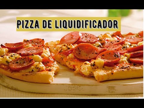 Pizza de calabresa - de liquidificador rápida e fácil