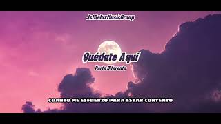 Video thumbnail of "Quedate Aqui- Porte Diferente"