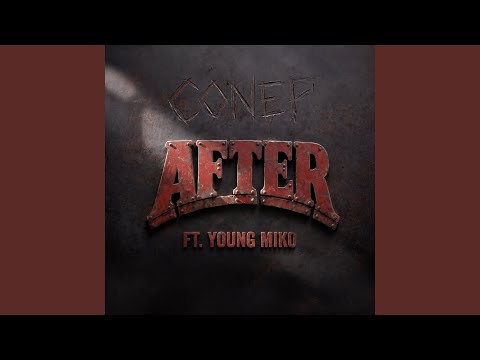After (feat. Young Miko)