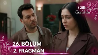 Güller Ve Günahlar 26. 2. Fragman Eğer Gidersen, Öleceğim, Zeynep.