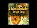 Video thumbnail for Psyzaak & the Freakin Durkka Durr - Freedom for Sale