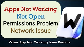 How To Fix Wiser App not working | Not Open | Space Issue | Network & Permissions Issue screenshot 2