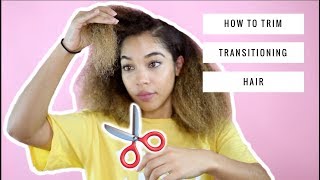 HOW TO TRIM TRANSITIONING HAIR - Spot Trimming On Stretched Hair