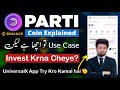 Parti Coin Explained | How to Use UniversalX App | Investment Guide