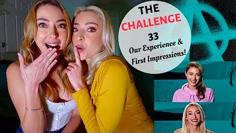 THE CHALLENGE 33: OUR EXPERIENCE & FIRST IMPRESSIO...