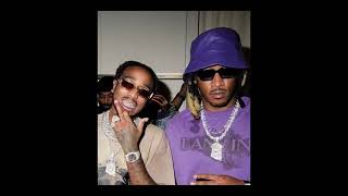 Quavo x Future - BA