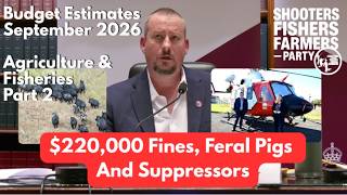 Mark Banasiak MLC: Budget Estimates - September 2026: Agriculture & Fisheries Pt2