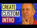 How To Create An Intro For YouTube Videos