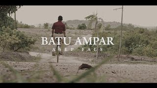 Download Lagu BATU AMPAR - ASEP FALS (OFFICIAL VIDEO) MP3