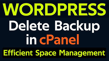 how to delete wordpress site backup in cpanel
