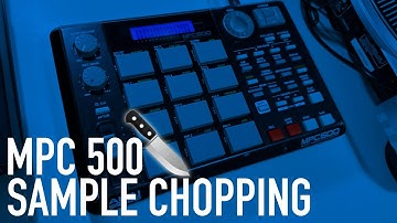 Easy Sample Chopping With Templates & Resampling MPC 500 - NervousCook$