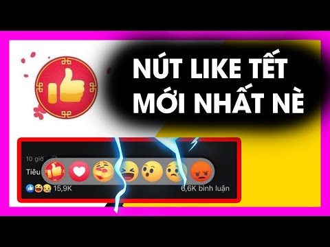 Hướng Dẫn Cách Để Có Nút Like Tết Trên Facebook với ios và android