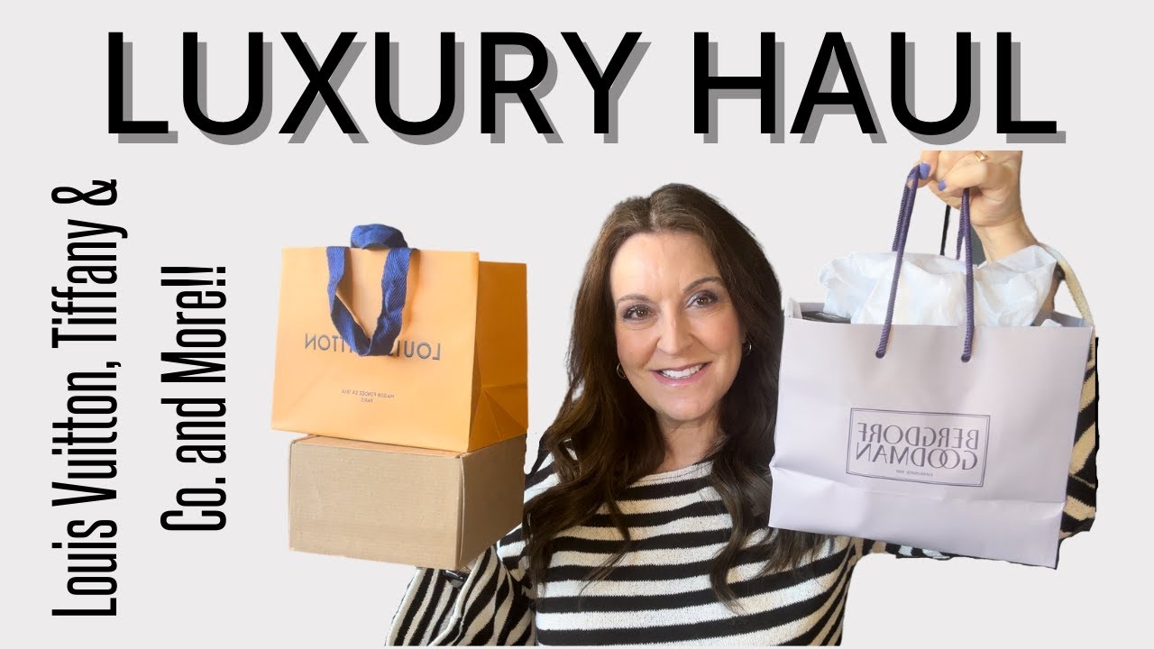 LUXURY HAUL  Louis Vuitton, Tiffany & Co. & what I got at Bergdorf's that  I wasn't supposed to buy! 