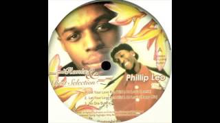 Phillip Leo ft. CJ Lewis - Let Your Love Run Wild (Ragga Mix)