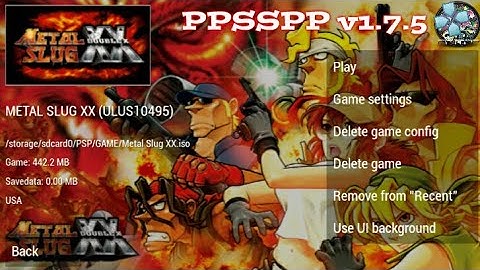 Metal Slug XX PPSSPP v1.7.5 best settings for android