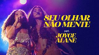 Lucy Alves - Seu Olhar Não Mente part @JoyceAlane Ao Vivo em João Pessoa