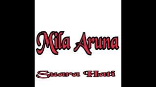 Mila Aruna -Suara Hati