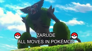 Zarude - All moves in Pokémon