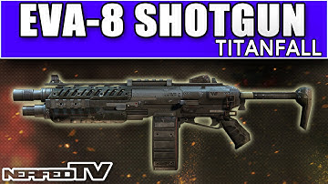 Titanfall Guide - EVA-8 Shotgun