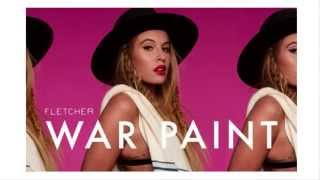 Video thumbnail of "Fletcher - War Paint"