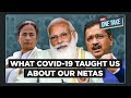 Narendra Modi To Arvind Kejriwal To Mamata Banerjee: Did Our Netas Do Enough During Covid Pandemic?